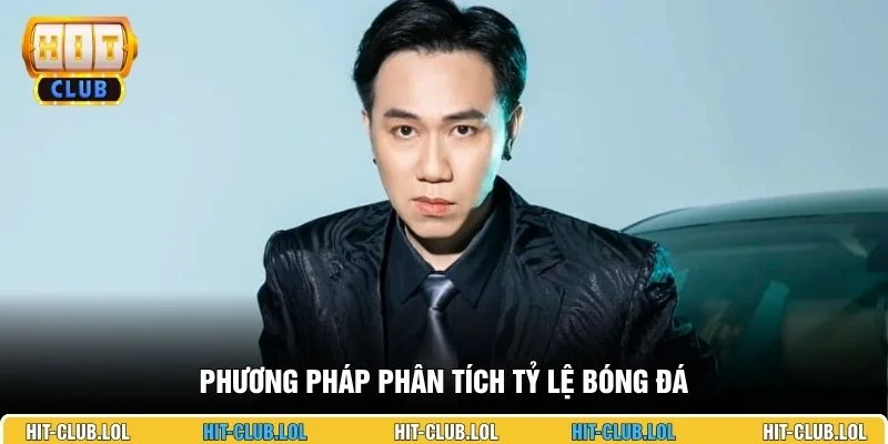 Phương pháp phân tích tỷ lệ bóng đá