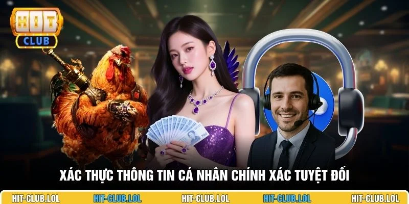 Xác thực thông tin cá nhân chính xác tuyệt đối